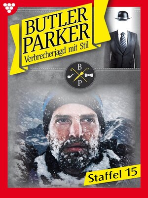 cover image of Butler Parker Staffel 15 – Kriminalroman